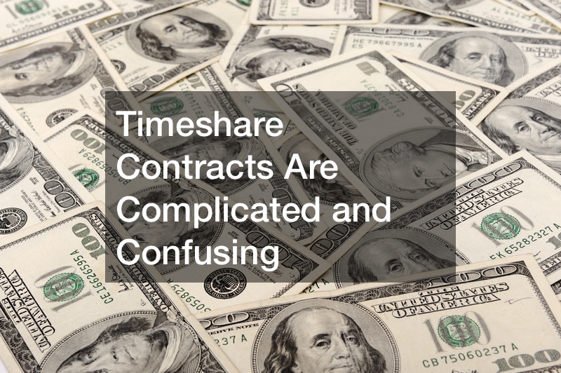 Timeshare Contracts Are Complicated and Confusing