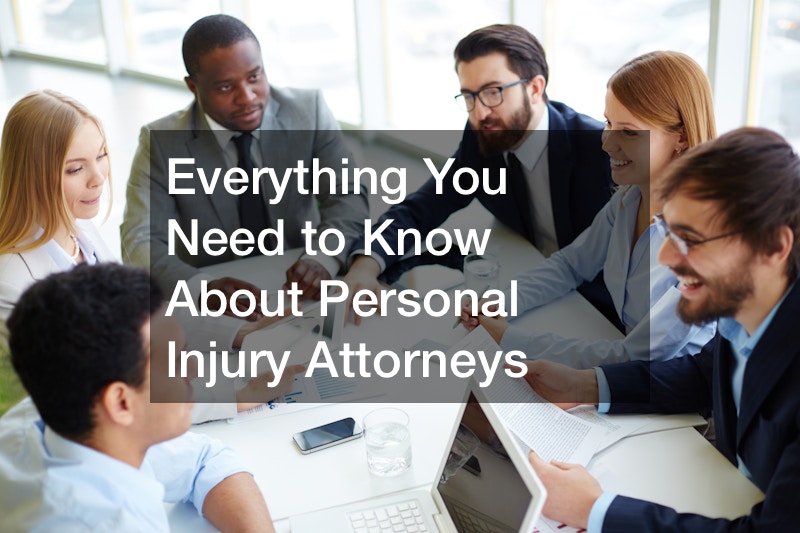 Everything You Need to Know About Personal Injury Attorneys