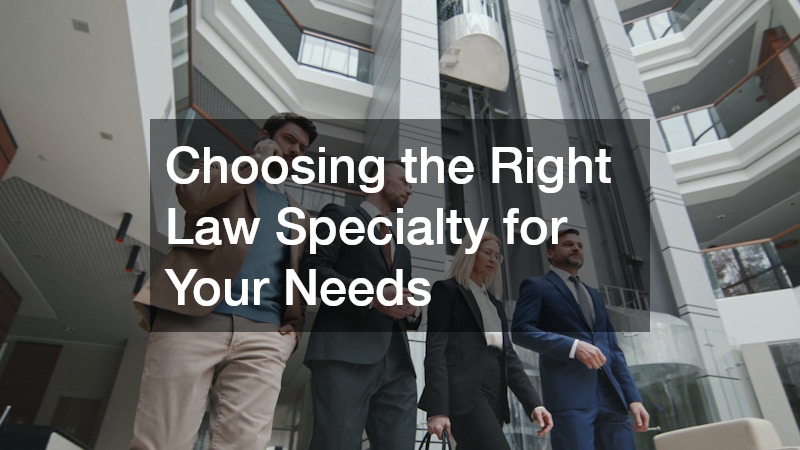 Choosing the Right Law Specialty for You